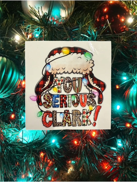 327. You Serious Clark Decal