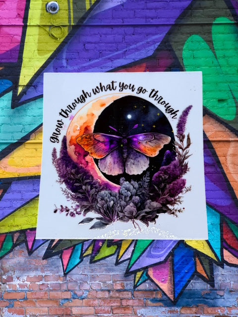 132. Grow Through What You Go Through Decal