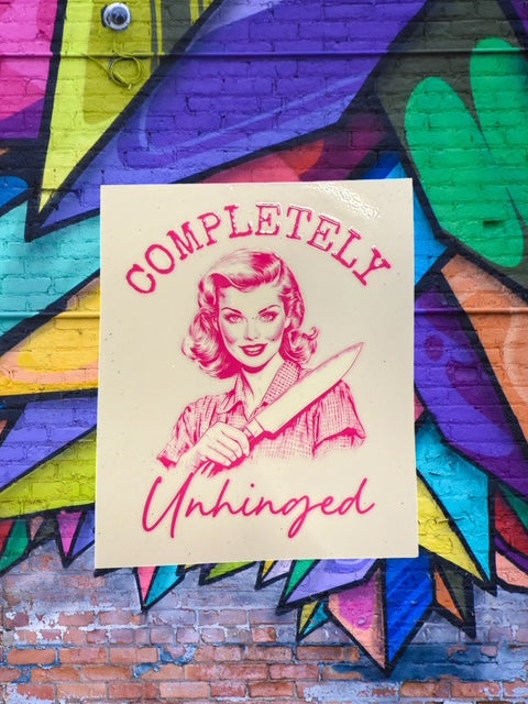 52. Completely Unhinged Decal