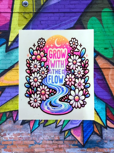 552. Grow With The Flow Decal