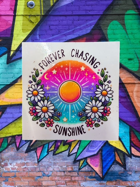 550. Forever Chasing Sunshine Decal