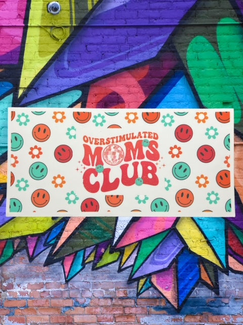 94. Overstimulated Mom UVDTF