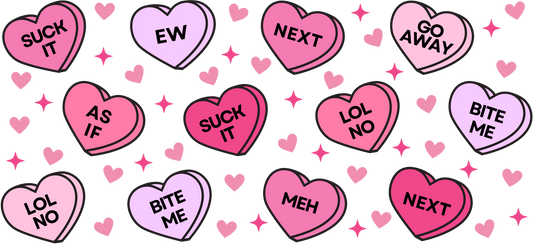 314. Anti Valentines Day Candy Hearts UVDTF