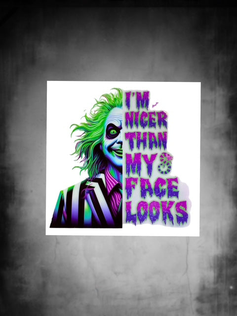 590. Beetlejuice Im Nicer Than My Face Looks