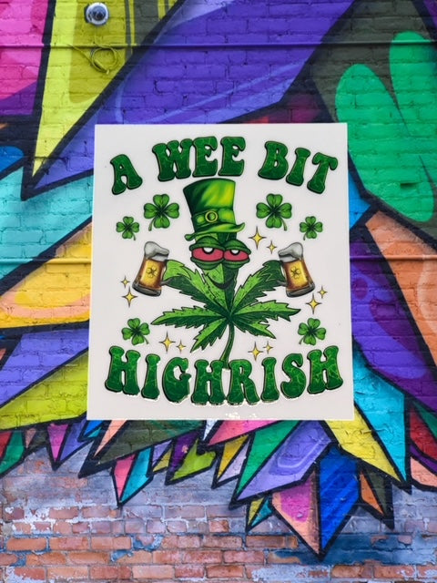 157. A Wee Bit Highrish Decal